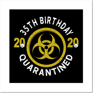 35th Birthday 2020 Quarantined Graduation Posters and Art